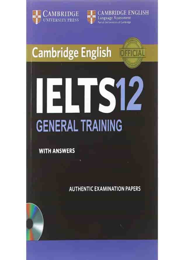 Cambridge IELTS 12 General Cambridge IELTS 12 General
