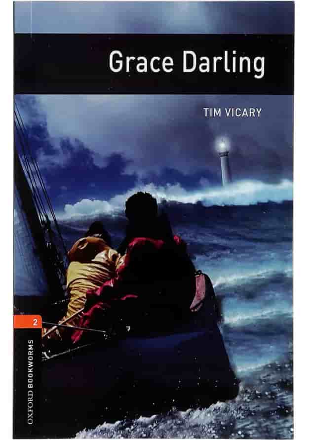 Grace Darling Oxford Bookworms Stage 2 Grace Darling Oxford Bookworms Stage 2