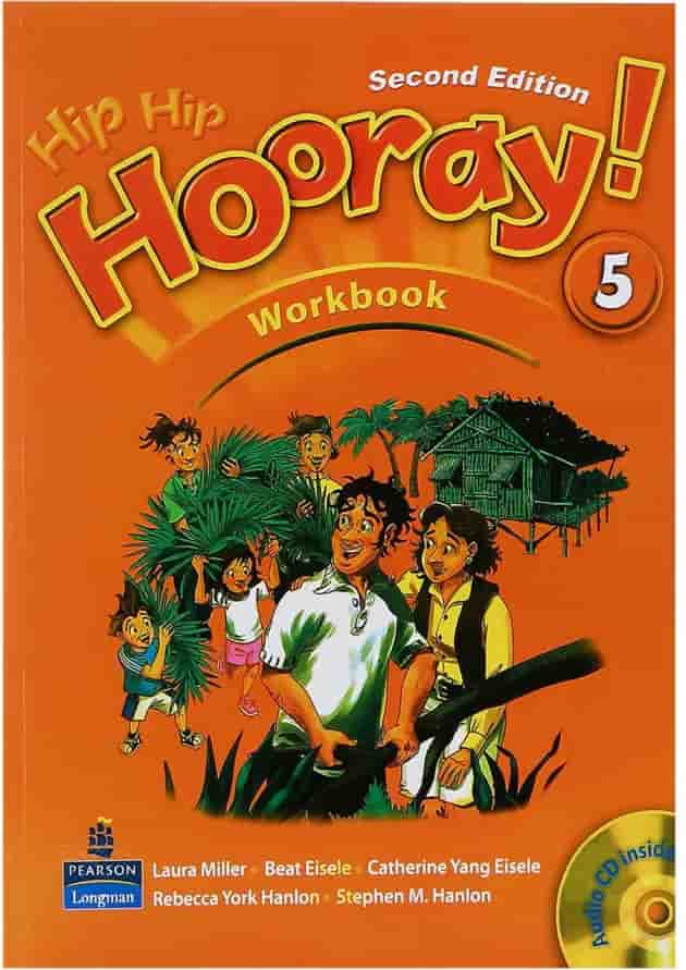 Hip Hip Hooray 5 Second Edition Workbook Hip Hip Hooray 5 Second Edition Workbook