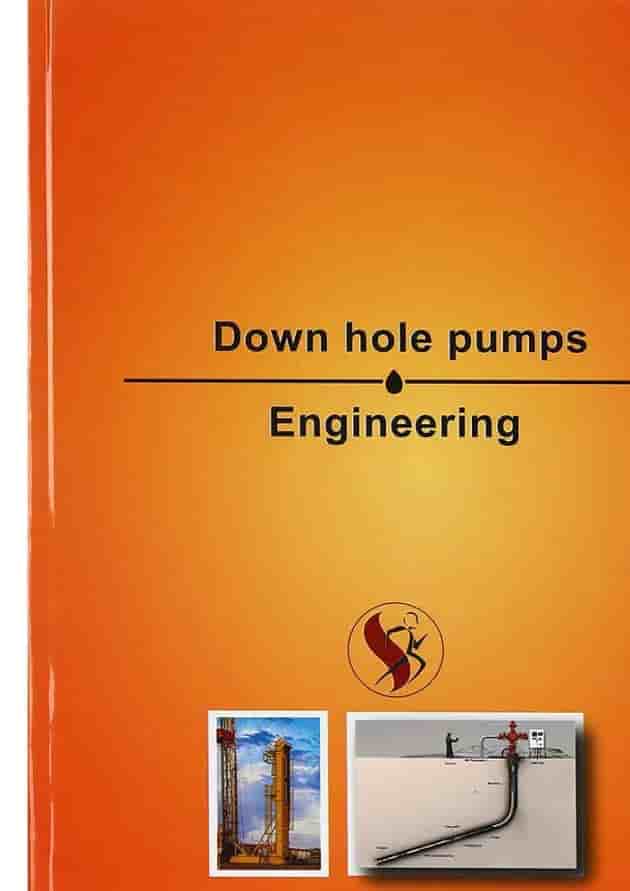 کتاب مهندسی پمپ های درون چاهی کتاب مهندسی پمپ های درون چاهی