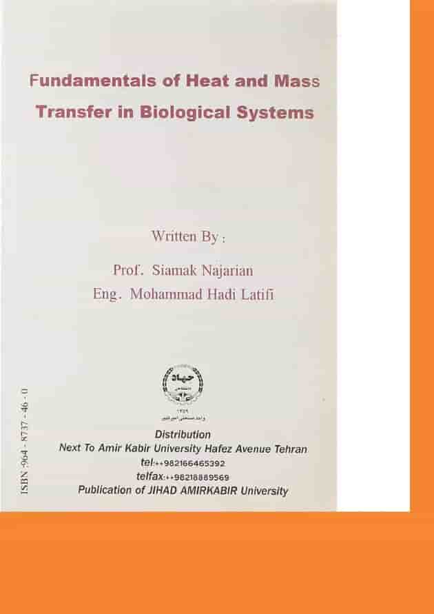 کتاب مبانی انتقال حرارت و جرم در سیستم های حیاتی کتاب مبانی انتقال حرارت و جرم در سیستم های حیاتی