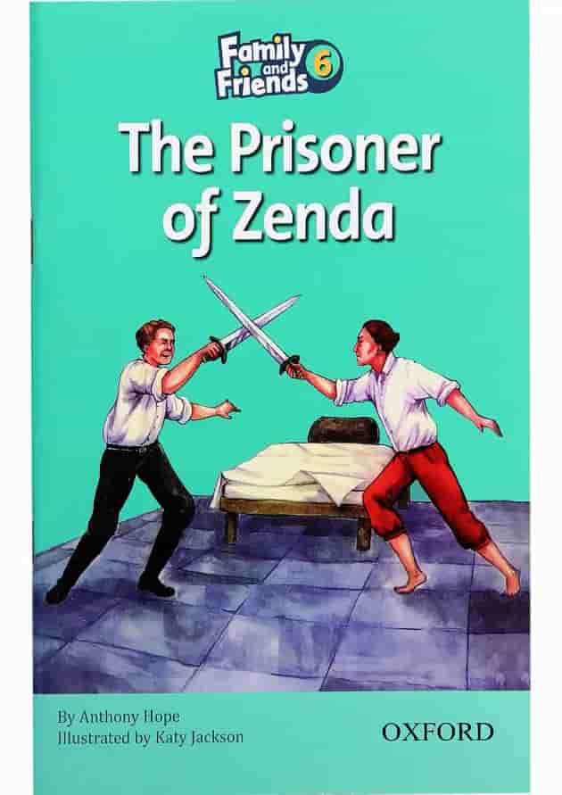 The Prisoner of Zenda Family and Friends Readers Level 6 The Prisoner of Zenda Family and Friends Readers Level 6